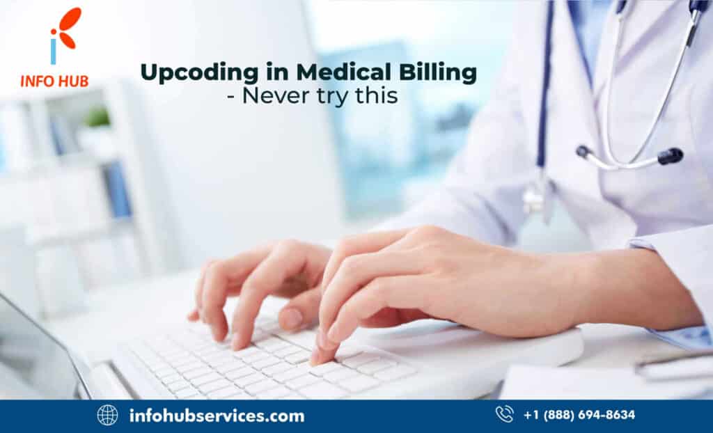 Upcoding-in-Medical-Billing-Never-try-this